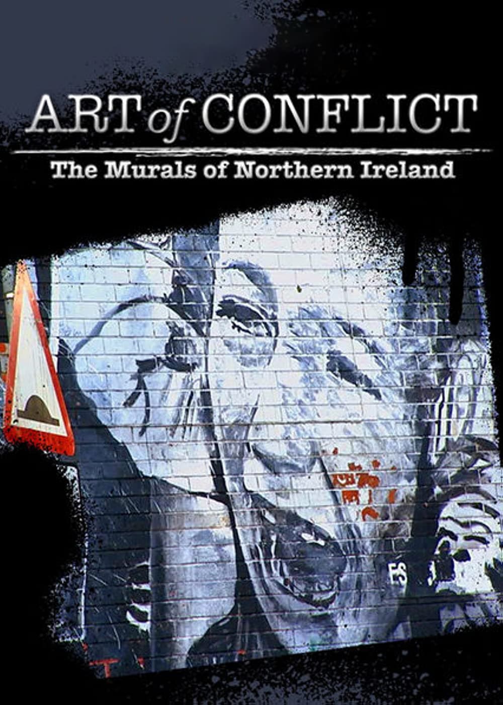 Постер Art of Conflict: The Murals of Northern Ireland